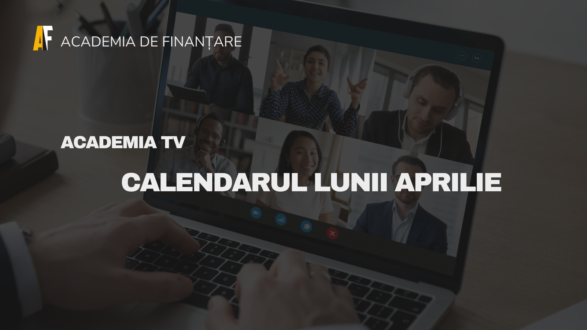 Academia TV Calendarul lunii aprilie 2022