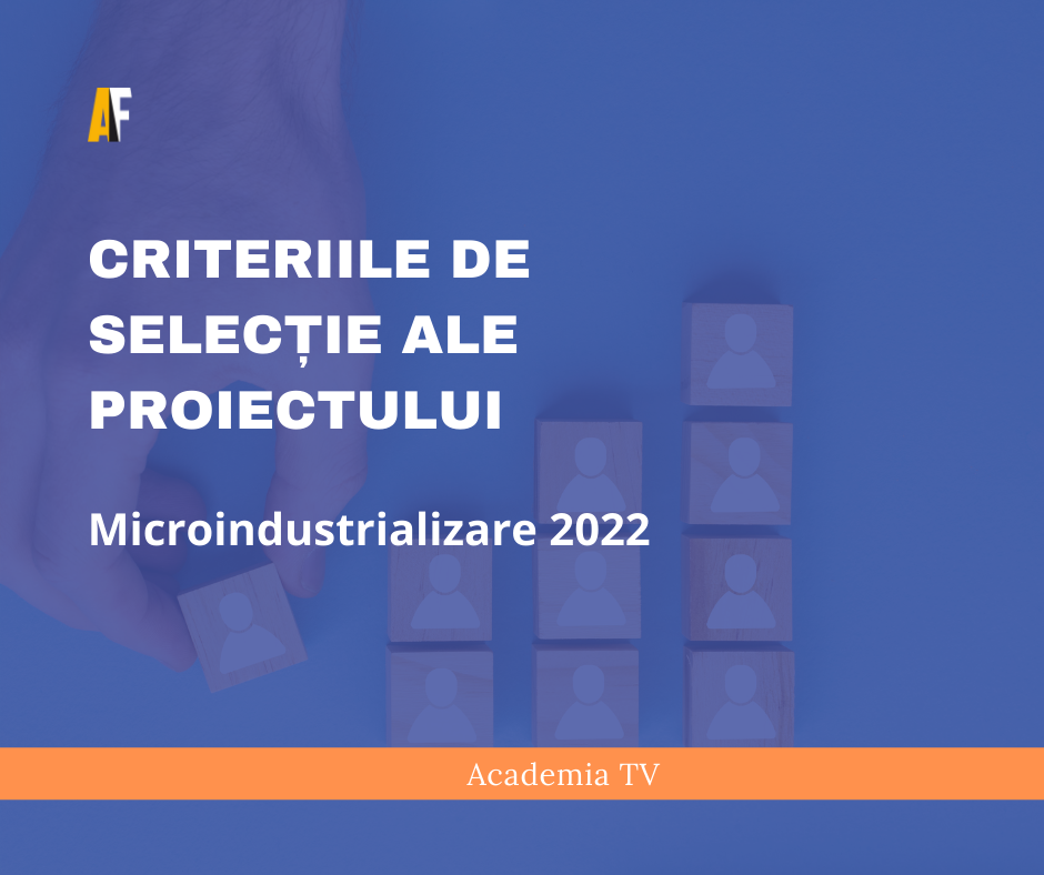 microindustrializare 2022 criterii de selecție seminar
