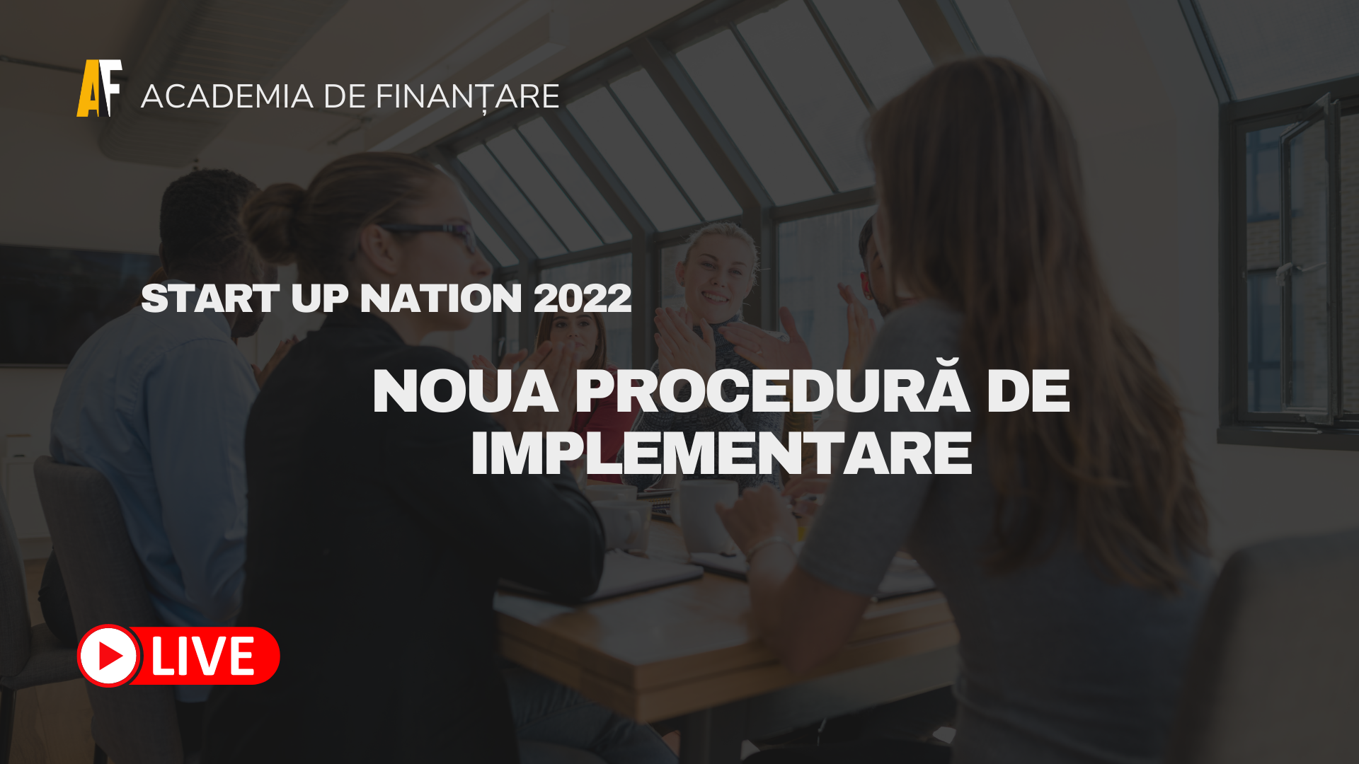 Start Up Nation 2022 Noua procedură de implementare