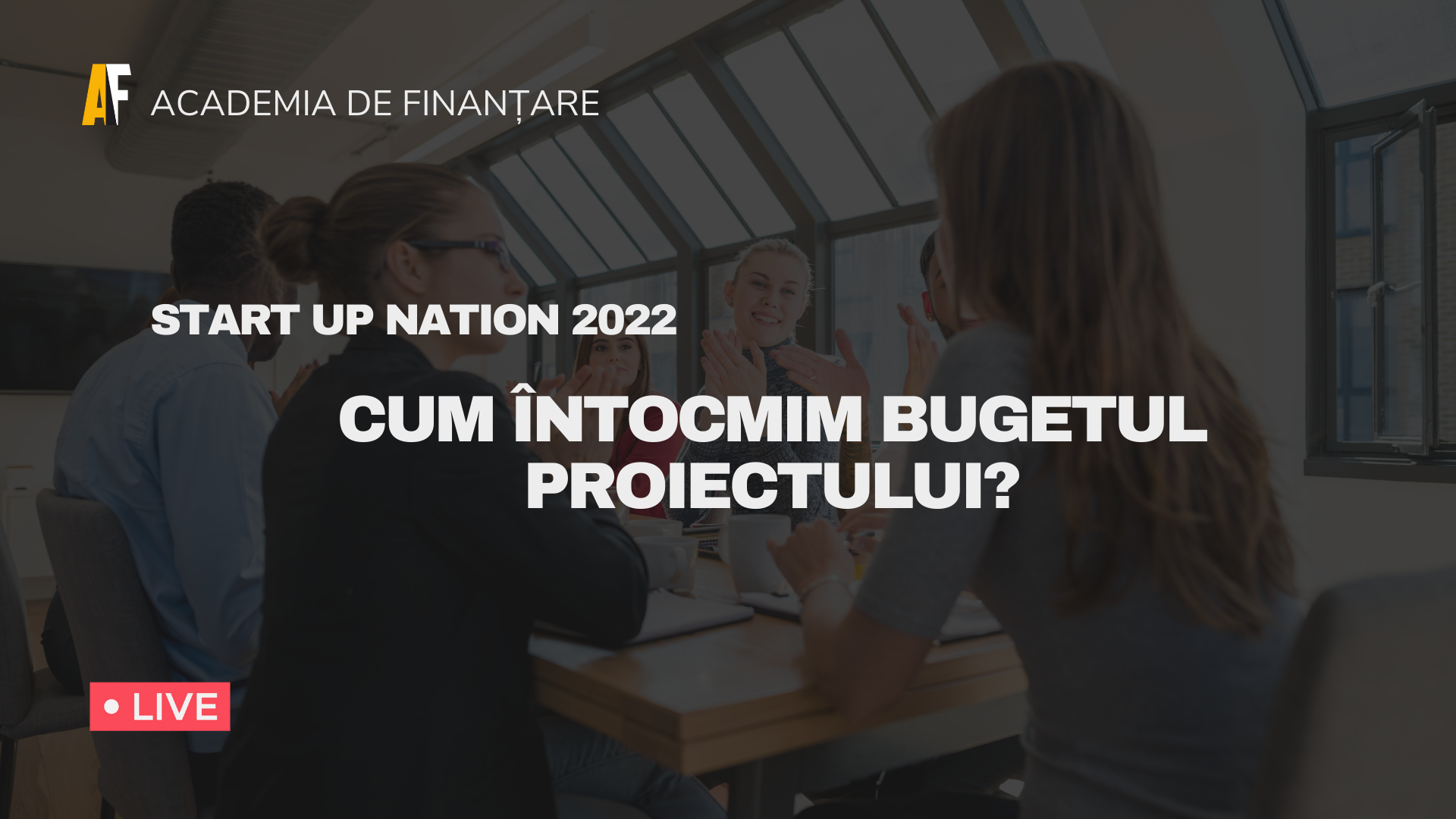 start up nation 2022 bugetul proiectului