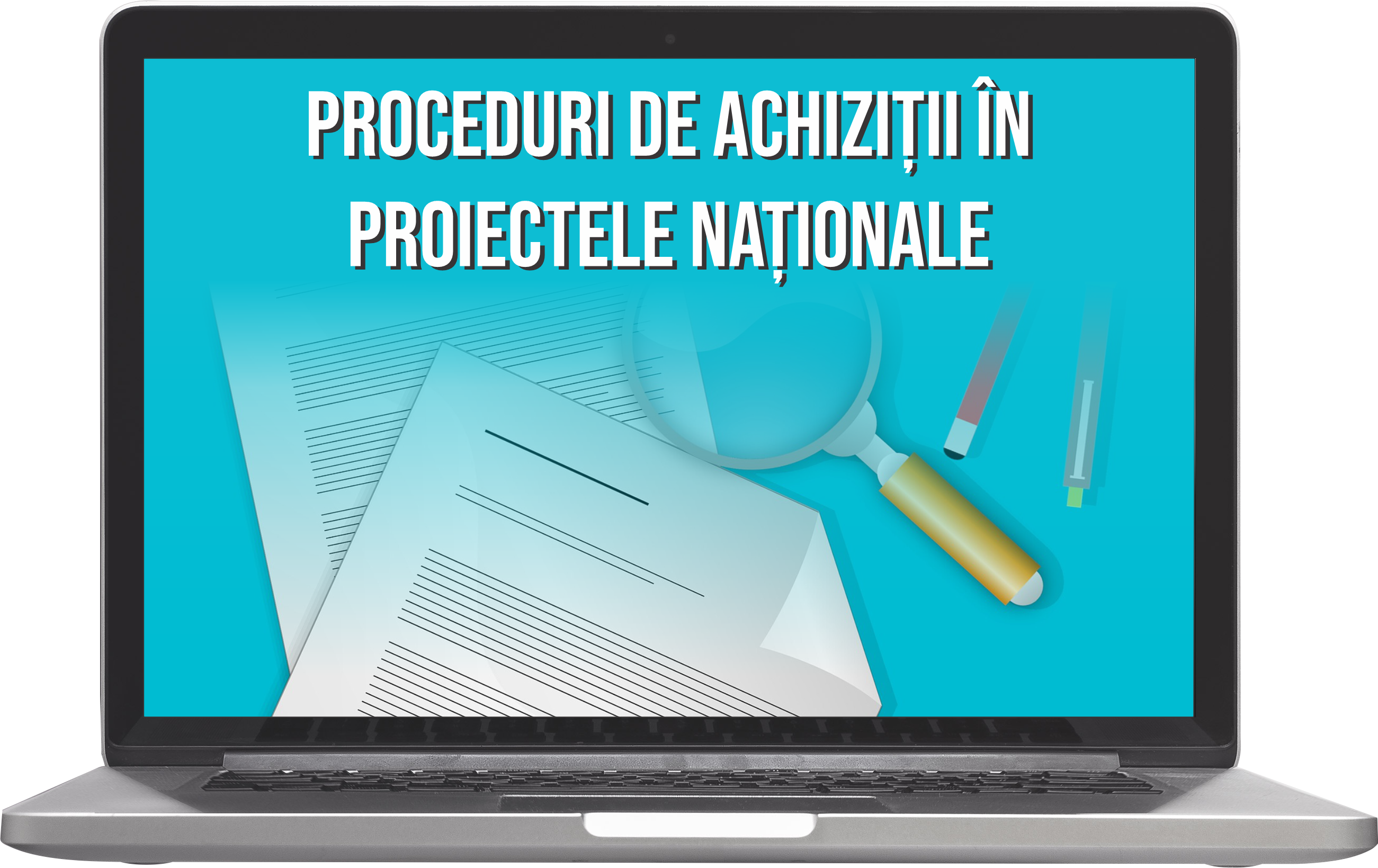 Curs online proceduri de achiziții în proiectele naționale