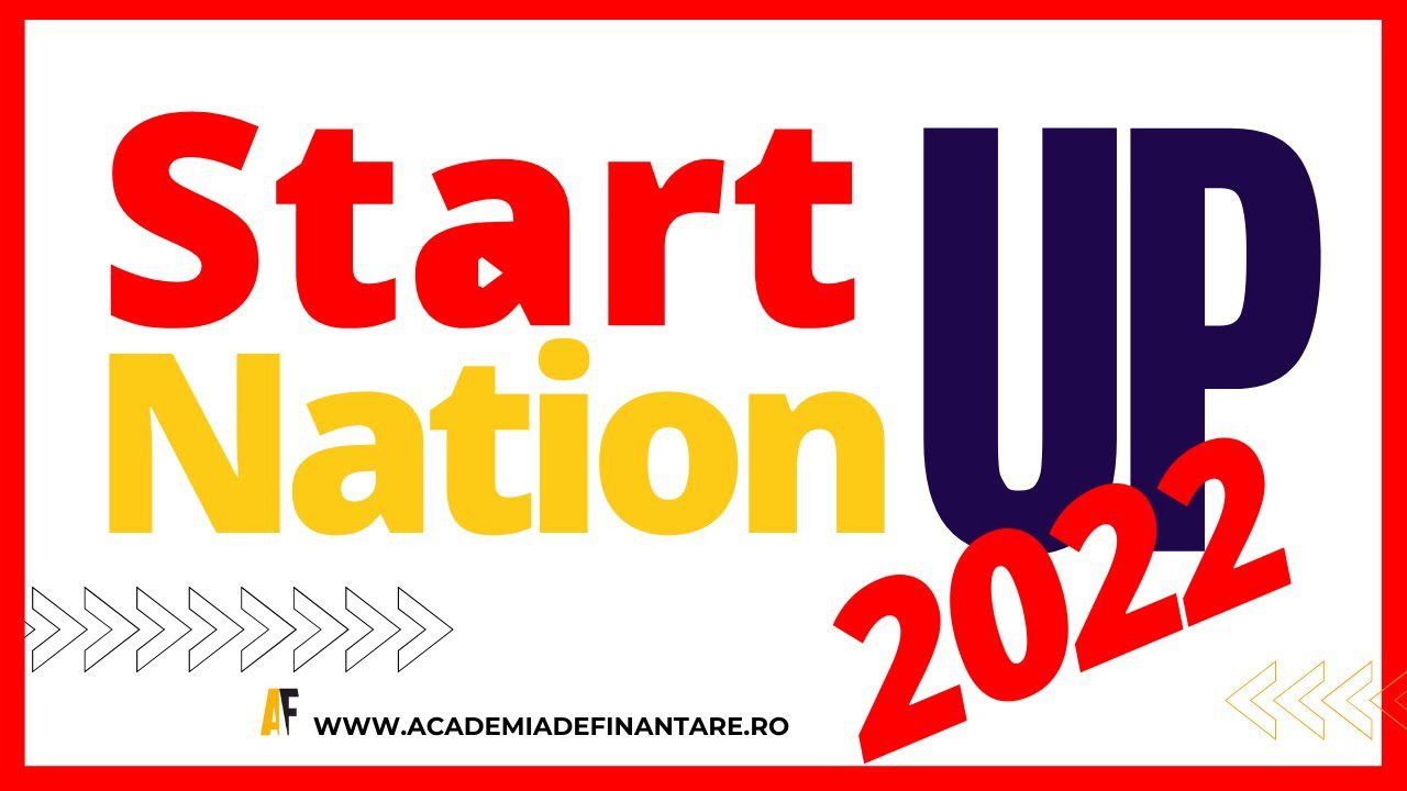 prezentare Start Up Nation 2022 Ghidul solicitantului