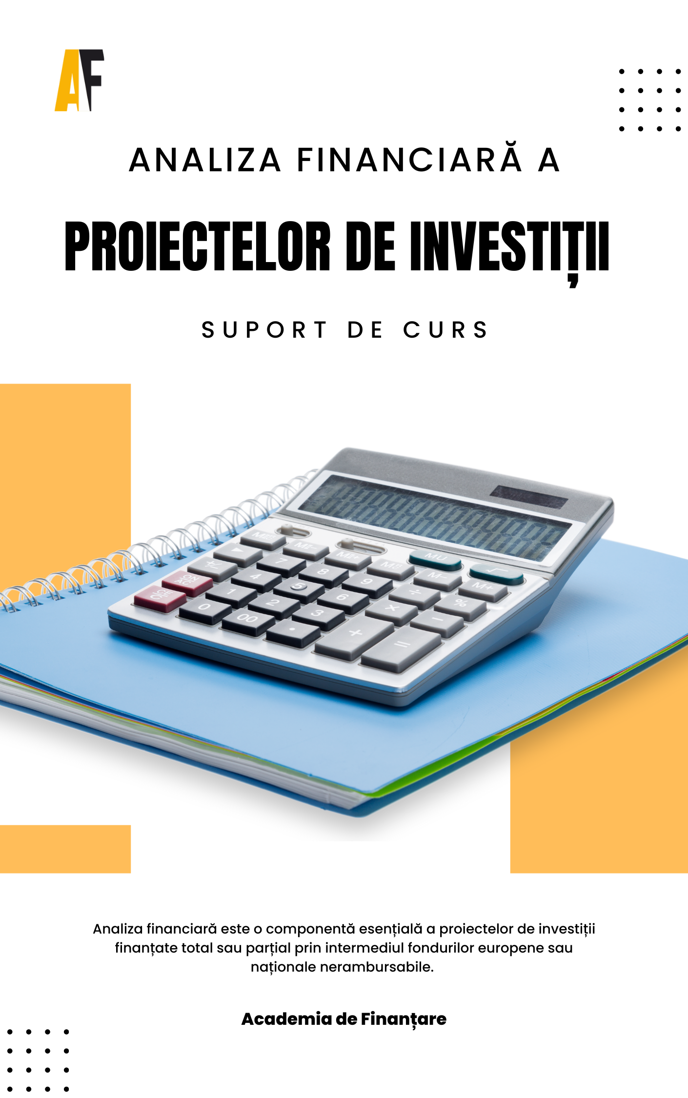 Analiza financiară a proiectelor de investiții suport de curs