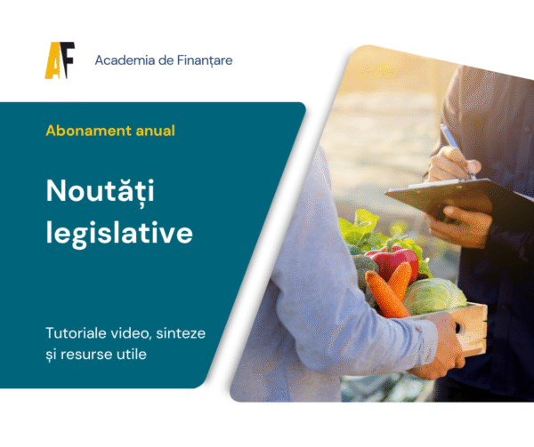 Noutăți legislative în agricultură